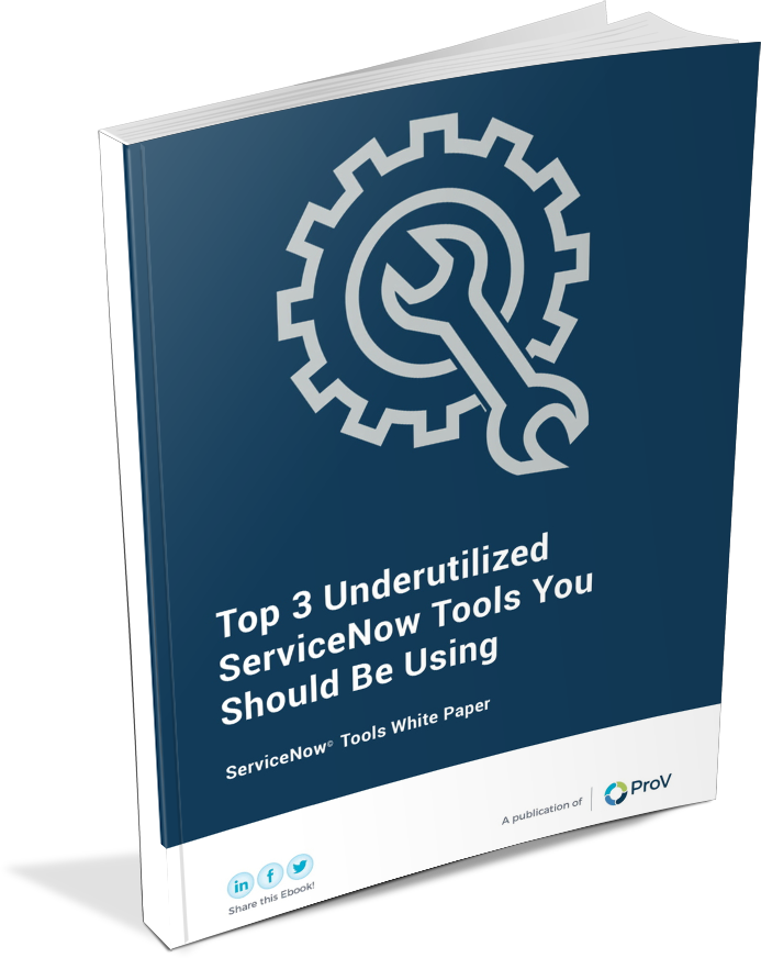 Top 3 Underutilized ServiceNow Tools You Should Be Using